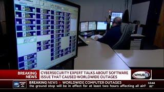 Cybersecurity expert talks about software issue that caused CrowdStrike outages