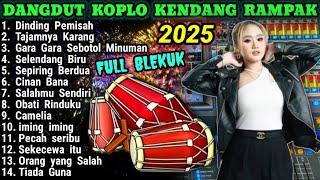 DANGDUT KOPLO TERBARU 2025 - PONGDUT KENDANG RAMPAK FULL BLEKUK - DINDING PEMISAH - TAJAMNYA KARANG