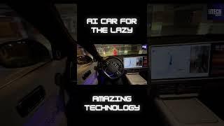 AI Car for the Lazy: Amazing Technology