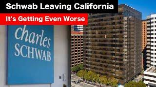 Charles Schwab Wants To LEAVE California As Their Headquarters CLOSE