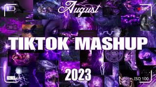 TikTok Mashup August 2023 (Not Clean)