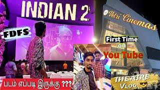 Indian -2  New VETRI CinemasMADURAI FDFS | Dannies Instinct | #madurai #indian2  #vlog #review