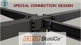 DESIGN A SPECIAL STEEL CONNECTION USING IDEA StatiCa