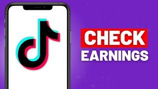 How to Check TikTok Creator Fund Earnings - Full Guide