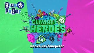 Climate Heroes: Blue Peter Green Badge! | Official Trailer | CBBC