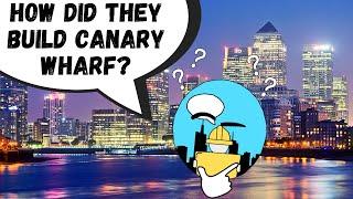 How Canary Wharf Became a TRILLION Pound Business District!