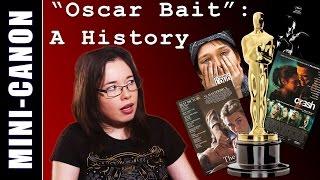 Mini - Canon: "Oscar Bait": A History