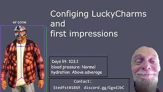 How to config LuckyCharms and first impressions