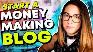 How to Start a Blog That MAKES MONEY in 2020