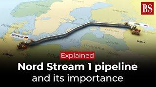 Explained | Nord Stream 1 pipeline and its importance