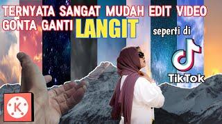 Cara simpel edit video merubah langit seperti di TikTok yang lagi viral | tutorial kinemaster