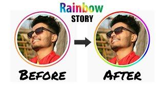 How to Create Instagram Story Border Rainbow || Harsh Vishwakarma ||