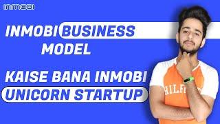 Inmobi Case Study | Kaise Bana Inmobi Unicorn Startup #Startup