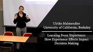 "Learning from Experience: How Experience Effects Impact Decision Making" by Ulrike Malmendier