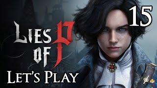 Lies of P - Let's Play Part 15: White Lady