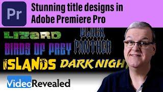 Stunning Titles in Adobe Premiere Pro