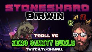 Zero Sanity Build vs Troll | Episode 7 | Permadeath | Stoneshard | Patch 0.8.2.10