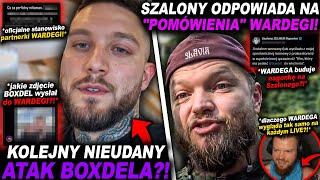 WARDEGA ODPOWIADA NA KŁAMSTWA BOXDELA?! (SZALONY REPORTER, NATAN MARCOŃ, SZYMOOL, OJWOJTEK, KAROLEK)