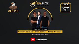 Tarde Show - #EP1- Gustavo Onizuka - Elton Carluci - Bruno Bronetta