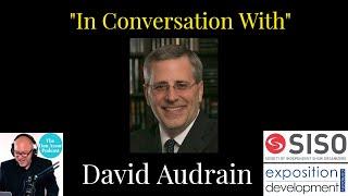 In Conversation with David Audrain - CEO ExpoDevCo. Exec Director SISO #eventprofs