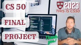 CS50 Final Project - Recommendations and Notes for Final Project CS 50 2023. (Beginners Guide)