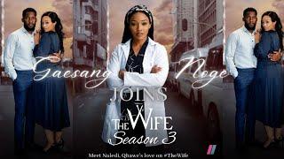 The Wife Season 3|Meet Naledi Qhawe's Love|Interview