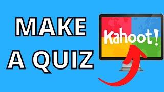 How To Make A Quiz In Kahoot (EASY 2025)