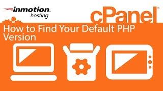 How to Find You Server's Default PHP Version in cPanel