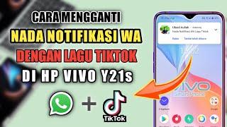 Cara Mengganti Notifikasi WA Dengan Lagu Tiktok Di HP Vivo Y21s