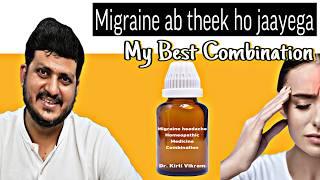 Migraine Headache Homeopathic Medicine Combination | How to Use @Drkirtivikramsingh