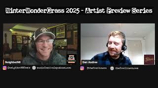 2025 WinterWonderGrass Festival Preview - The Fretliners with Guest, Dan Andree (S2.Ep24)