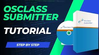 Quick Tutorial On How to Use Osclass Submitter Automatic Ad Posting Software