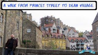 A walk from Princes Street to Dean Village