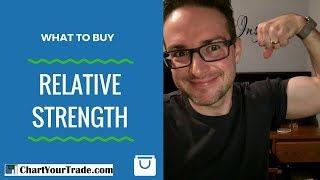 How to Use Relative Strength | What Stocks to Buy # 1