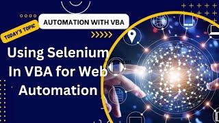 Using Selenium in VBA for Web Automation