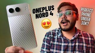 OnePlus Nord 4 5G Detailed Review After 10 Days - The Perfect Smartphone Under 30K?