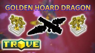 Getting the Golden Hoard Dragon on Trove!