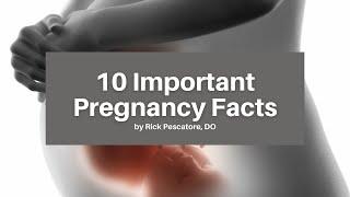 10 Important Pregnancy Facts | The EM & Acute Care Course