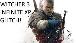 Witcher 3: INFINITE XP GLITCH! 50 XP Every 5 Seconds