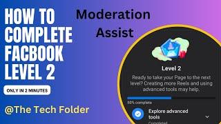 Moderation Assist | How to complete Facebook level 2