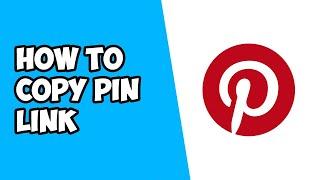 How To Copy Pin Link on Pinterest
