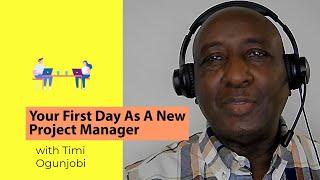 Your First Day As A New Project Manager