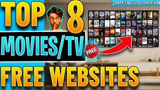 Top 8 Websites to Watch FREE Movies / TV Shows (No Sign up!) 2024 Update !