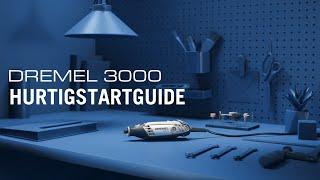 Dremel 3000 Hurtigstartguide