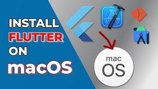 How to Install Flutter on macOS 2022| Install Xcode, Android Studio