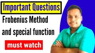 frobenius method and special function bsc 2nd year || 3rd sem physics important questions