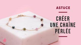 TUTORIEL | Fabriquer une chaîne perlée - Bracelet fin en pierres naturelles