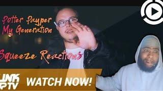 Potter Payper - My Generation | @PotterPayper | Link Up TV| Squeeze Reactions