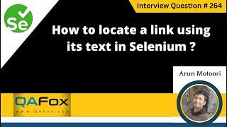 How to locate a link using its text in Selenium (Selenium Interview Question #264)