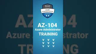 AZ 104 Training Microsoft Azure Administrator #Shorts